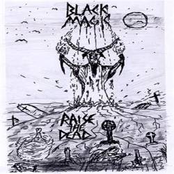 Black Magic : Raise the Dead